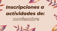 Ampliar 'Inscripciones a las actividades de noviembre'