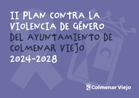 II Plan contra la Violencia de Género del Ayuntamiento de Colmenar Viejo 2024-2028