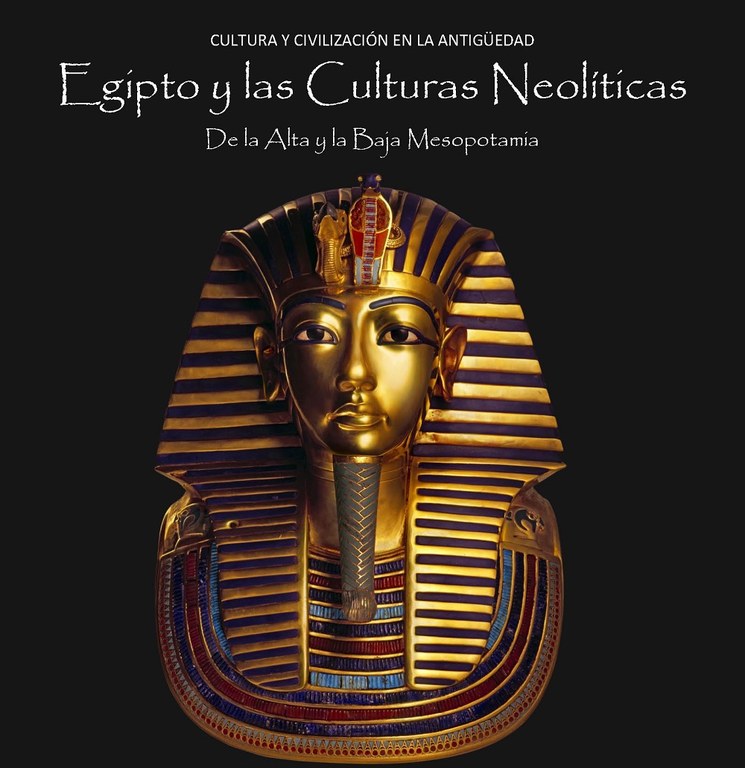 Ampliar 'Abierto el periodo de matrícula para el curso ‘Civilizaciones milenarias: Egipto y las culturas Neolíticas de la Alta y la Baja Mesopotamia’'