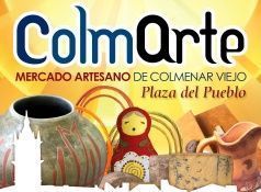 Turismo: Mercado de Artesanía 'ColmArte' y Rastrillo de 2ª Mano